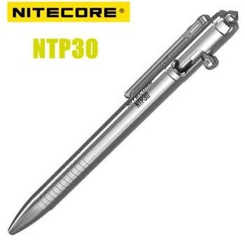 NİTECORE NTP30 Titanyum Cıvata Eylem Taktik Kalem Acil cam kesici Kendini savunma hayatta kalma aracı cam kesici Yazma Kalem